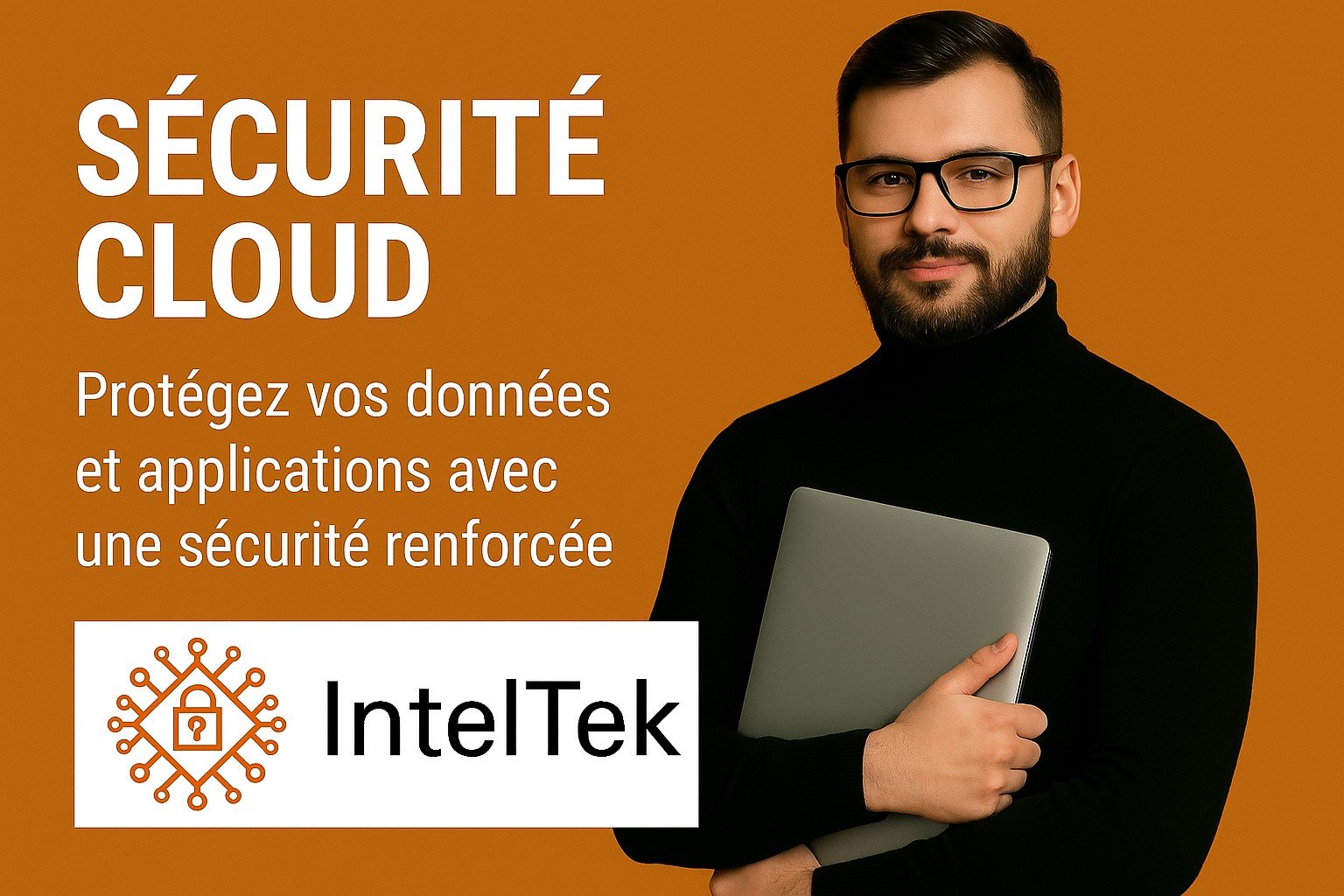 Sécurité Cloud et cybersécurité gérée par IntelTek