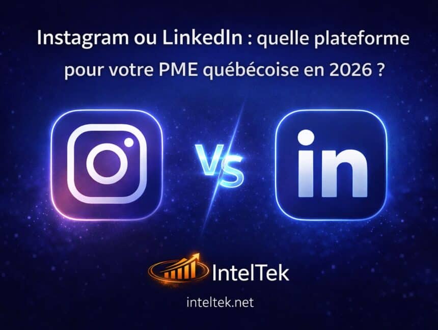 Instagram ou LinkedIn pour votre PME en 2026
