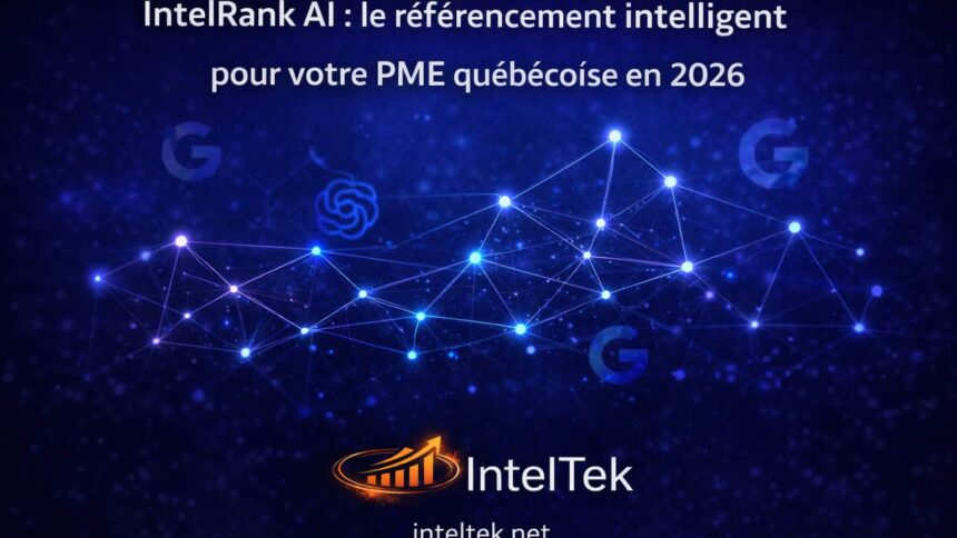 IntelRank AI révolutionne le SEO des PME québécoises