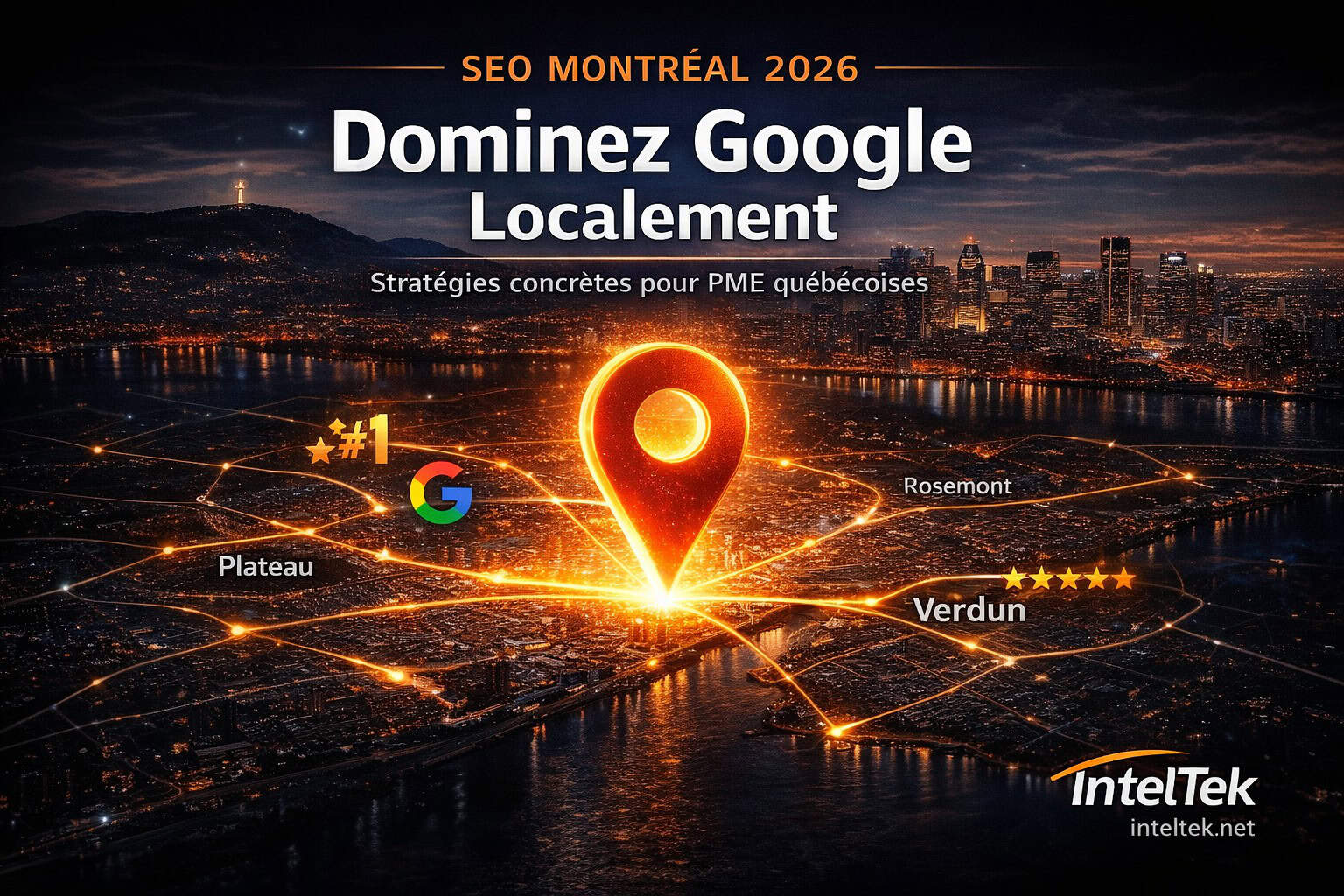 SEO Montréal 2026 : comment dominer Google localement